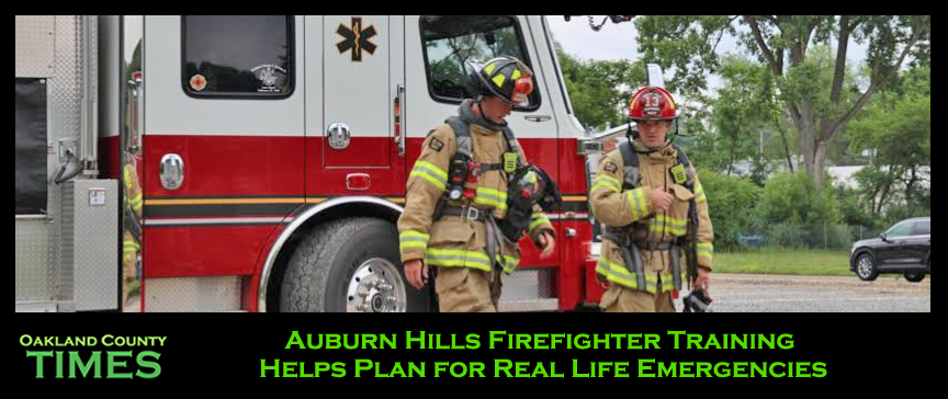 Auburn Hills Firefighter Training Helps Plan for Real Life Emergencies - Oakland County Times